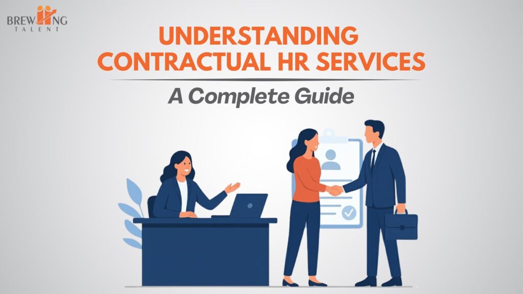 Understanding Contractual HR Services: A Complete Guide